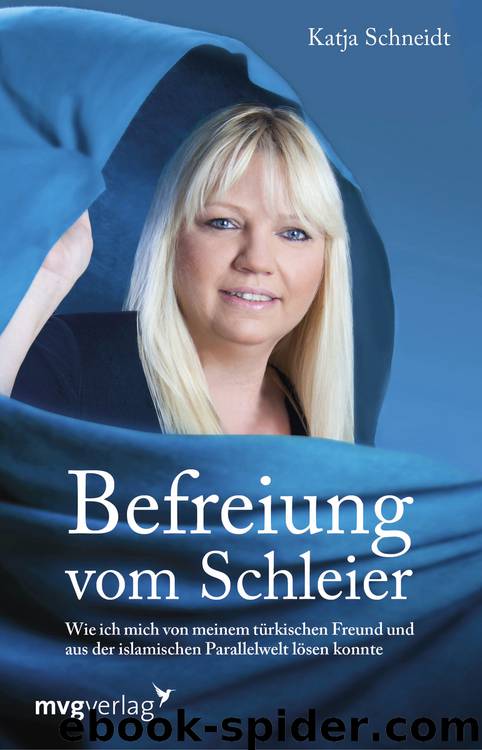 Schneidt, Katja by Befreiung vom Schleier