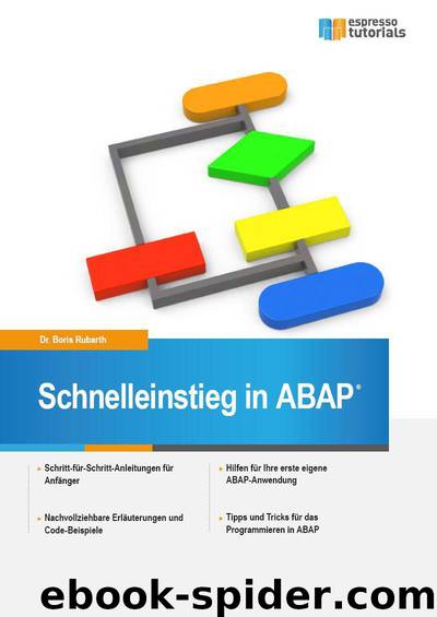 Schnelleinstieg in ABAP: Das SAP Einsteigerbuch (German Edition) by Rubarth Boris