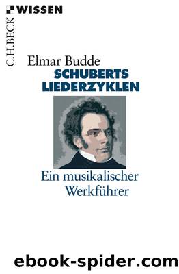 Schuberts Liederzyklen by Budde Elmar;