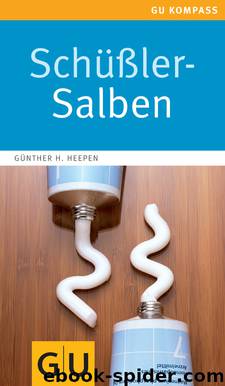 Schueßler-Salben - [GU Kompass] by Guenther H. Heepen