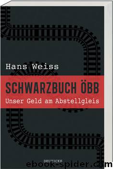 Schwarzbuch ÖBB by Weiss Hans