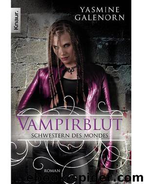 Schwestern des Mondes: Vampirblut: Roman by Yasmine Galenorn
