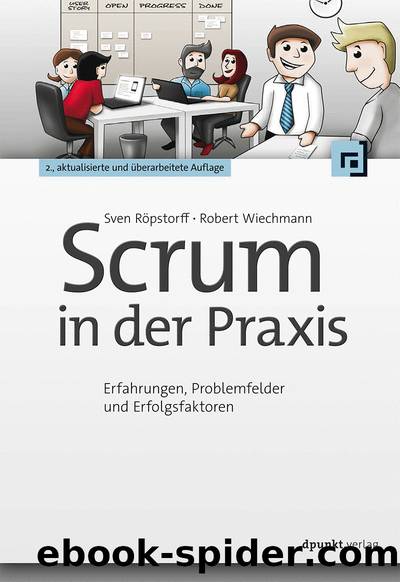 Scrum in der Praxis by Sven Röpstorff & Robert Wiechmann