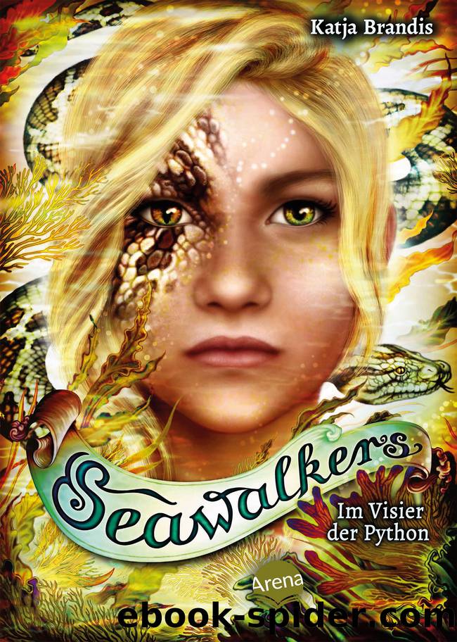 Seawalkers (6). Im Visier der Python by Katja Brandis