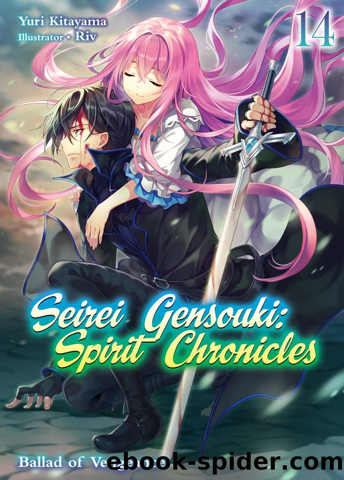 Seirei Gensouki: Spirit Chronicles Volume 14 by Yuri Kitayama