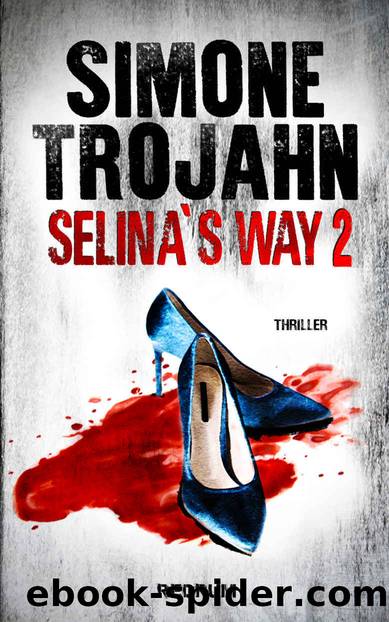 Selinaâs Way 2 (German Edition) by Trojahn Simone