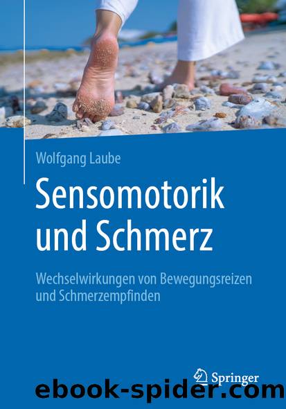 Sensomotorik und Schmerz by Wolfgang Laube