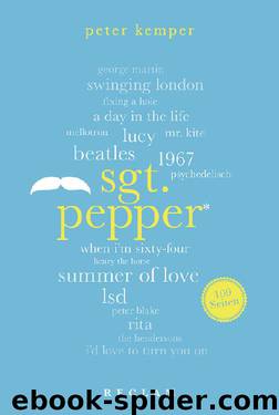 Sgt. Pepper. 100 Seiten: Reclam 100 Seiten by Peter Kemper