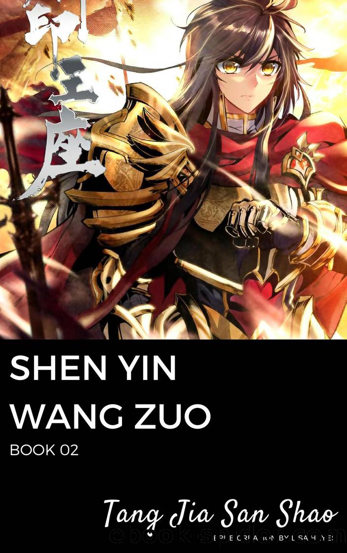 Shen Yin Wang Zuo: Book 02 by Tang Jia San Shao