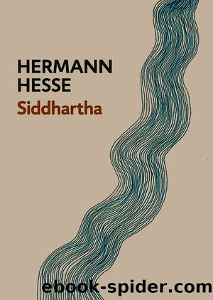 Siddhartha: eine indische Dichtung by Hesse Hermann