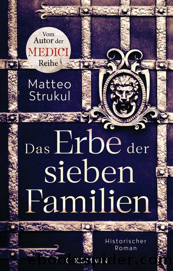 Sieben Familien 02 - Das Erbe der sieben Familien by Matteo Strukul