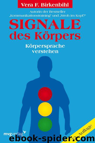 Signale des Körpers: Körpersprache verstehen (German Edition) by Birkenbihl Vera F