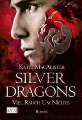 Silver Dragons 02_Viel Rauch um Nichts by Katie MacAlister