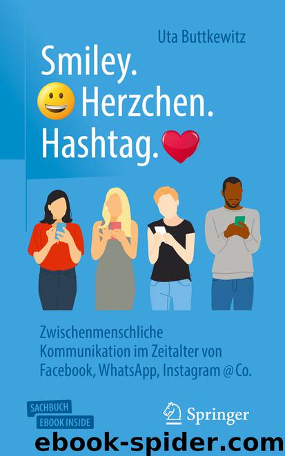 Smiley. Herzchen. Hashtag. by Uta Buttkewitz