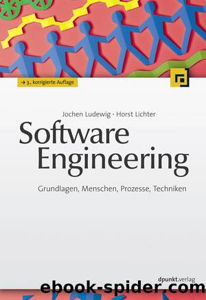 Software Engineering - Grundlagen, Menschen, Prozesse, Techniken by dpunkt.verlag & Horst Lichter