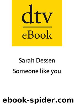 Someone like you - Dessen, S: Someone like you by Sarah Dessen