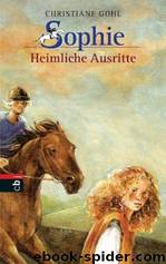 Sophie - 05 - Heimliche Ausritte by Christiane Gohl