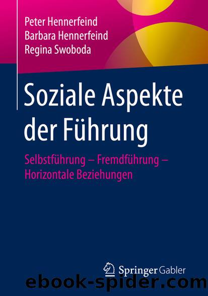 Soziale Aspekte der Führung by Peter Hennerfeind & Barbara Hennerfeind & Regina Swoboda