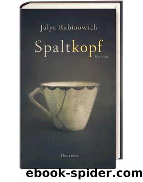 Spaltkopf by Julya Rabinowich
