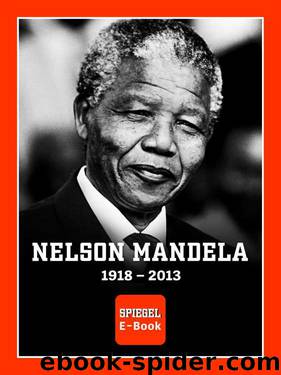 Spiegel E-Book by Nelson Mandela 1918-2013