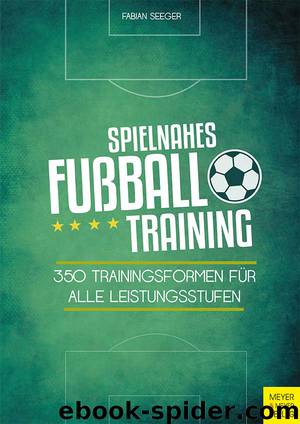 Spielnahes Fußballtraining by Fabian Seeger
