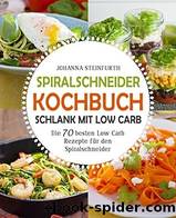 Spiralschneider Kochbuch by Steinfurth Johanna