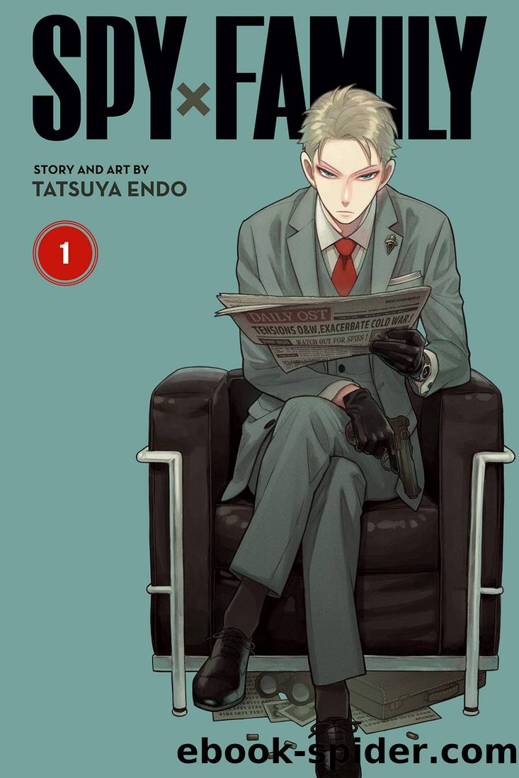 Spy X Family, Vol. 1 by Tatsuya Endo