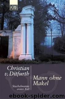 Stachelmann 01 - Mann ohne Makel by Christian Ditfurth