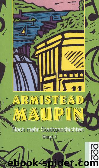 Stadtgeschichten - 03 - Noch mehr Stadtgeschichten by Maupin Armistead