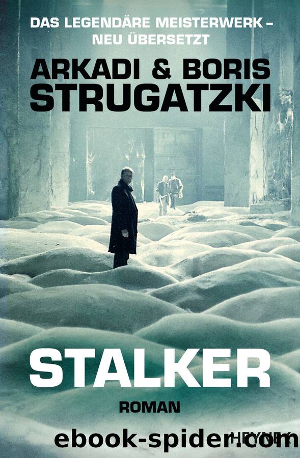 Stalker by Arkadi Strugatzki