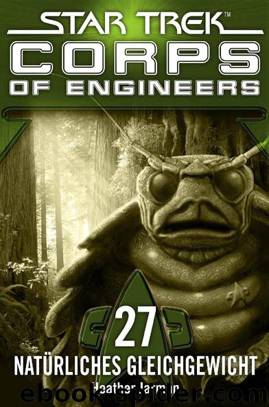 Star Trek – Corps of Engineers 27: Natürliches Gleichgewicht by Heather Jarman