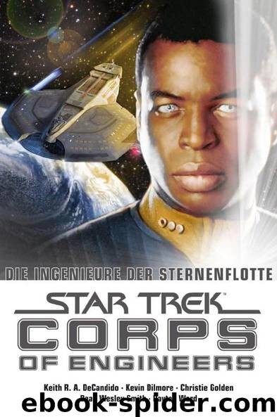 Star Trek - Corps of Engineers 1 Sammelband by Keith R. A. DeCandido & Kevin Dilmore & Christie Golden & Dean Wesley Smith & Dayton Ward
