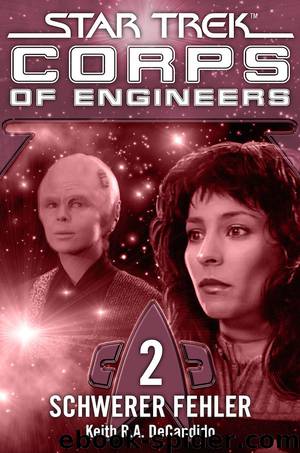 Star Trek - Corps of Engineers 2: Schwerer Fehler by Keith R.A. DeCandido