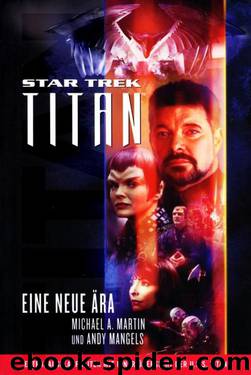 Star Trek - Titan 01 - Eine neue Ära by Martin Michael A