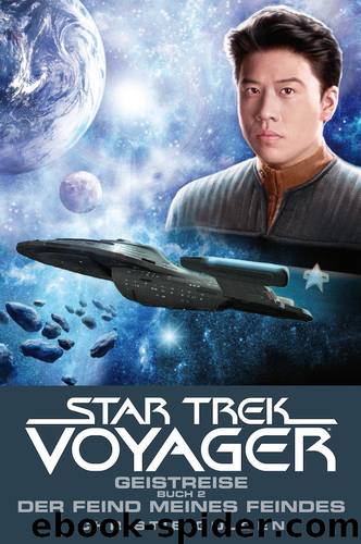 Star Trek - Voyager 4: Geistreise 2 - Der Feind meines Feindes by Christie Golden