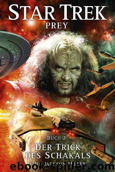 Star Trek Prey 2 - Der Trick des Schakals by John Jackson Miller