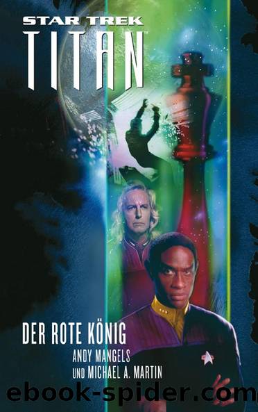 Star Trek Titan-Der Rote König by Andy Mangels & Michael A. Martin
