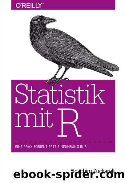Statistik mit R by Joachim Zuckarelli