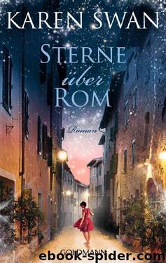 Sterne über Rom: Roman (German Edition) by Karen Swan