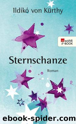 Sternschanze (German Edition) by von Kürthy Ildikó