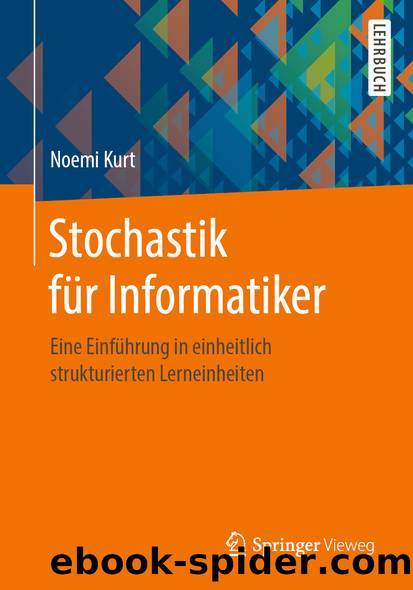 Stochastik für Informatiker by Noemi Kurt