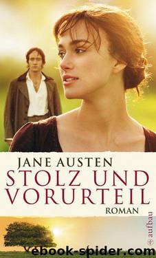 Stolz und Vorurteil by Austen Jane