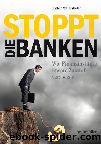 Stoppt Die Banken by Esther Mitterstieler
