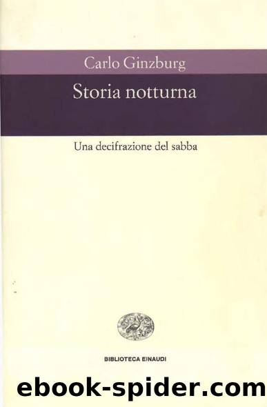 Storia notturna. Una decifrazione del sabba by Carlo Ginzburg