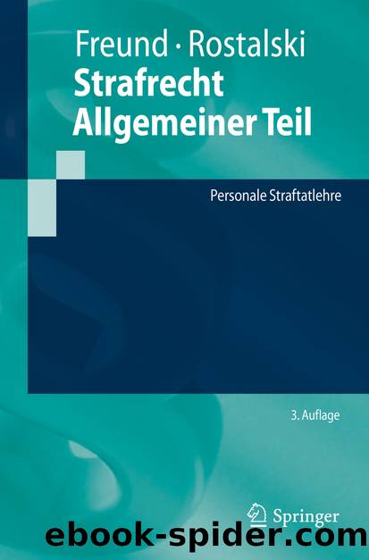 Strafrecht Allgemeiner Teil by Georg Freund & Frauke Rostalski