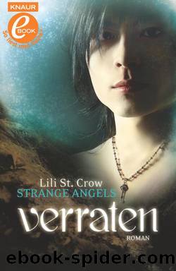 Strange Angels: Verraten by St. Crow Lili