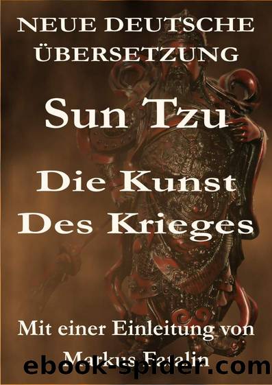 Sun Tzu - Die Kunst des Krieges (German Edition) by Sun Tzu