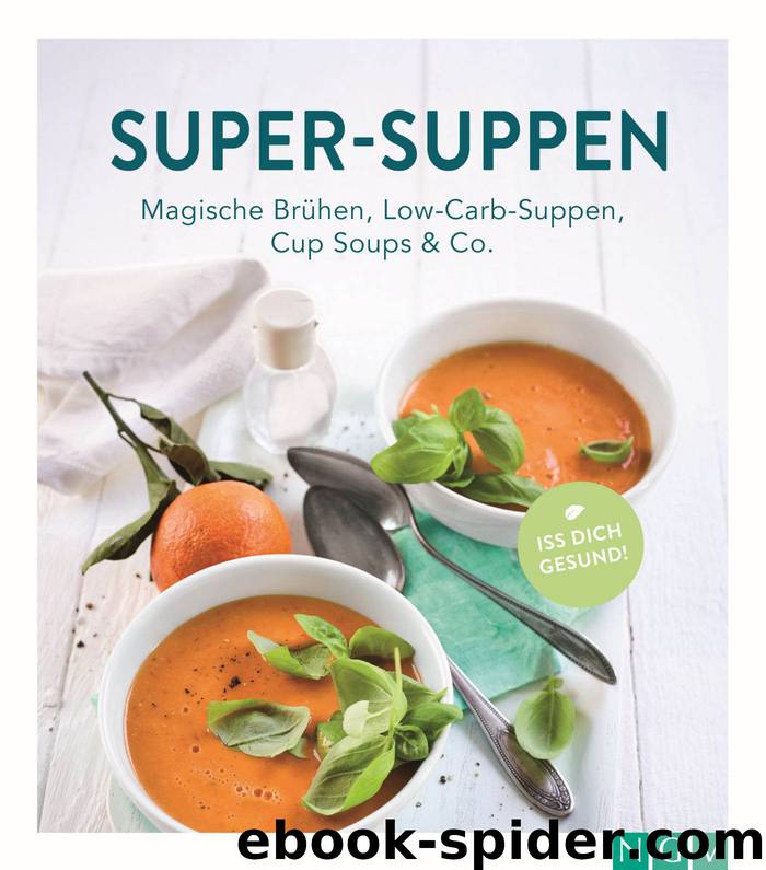 Super-Suppen by Naumann & Göbel Verlag