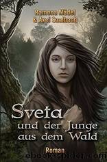 Sveta und der Junge aus dem Wald by Saalbach Axel & Mädel Ramona