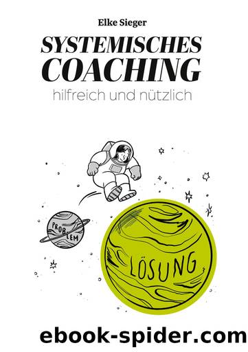 Systemisches Coaching by Elke Sieger